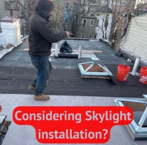 Considering Skylight installation